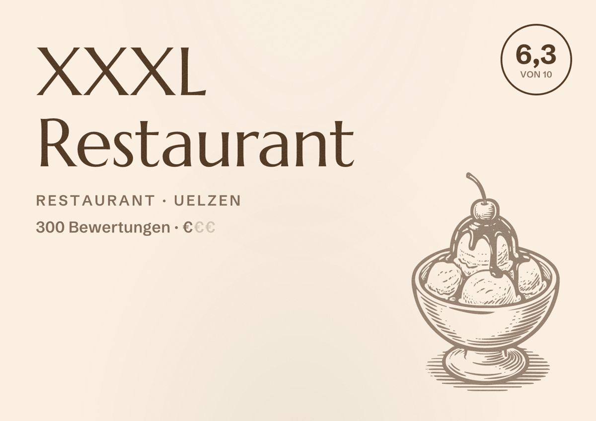 Illustriertes Poster von XXXL Restaurant, Restaurant in Uelzen: Bewertung 6,3 von 10 aus 300 Bewertungen, Preisniveau €