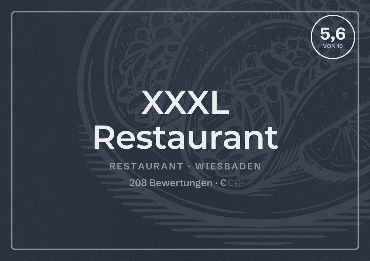 Illustriertes Poster von XXXL Restaurant, Restaurant in Wiesbaden: Bewertung 5,6 von 10 aus 208 Bewertungen, Preisniveau €