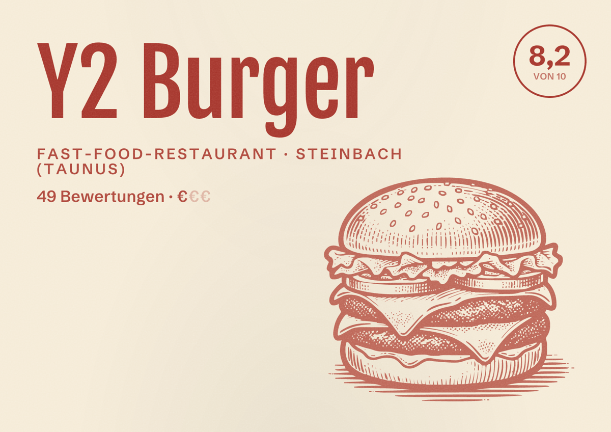 Illustriertes Poster von Y2 Burger, Fast-Food-Restaurant in Steinbach (Taunus): Bewertung 8,2 von 10 aus 49 Bewertungen, Preisniveau €