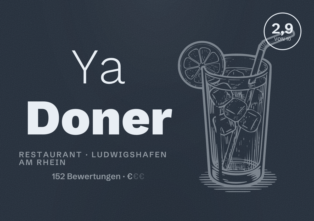 Illustriertes Poster von Ya Doner, Restaurant in Ludwigshafen am Rhein: Bewertung 2,9 von 10 aus 152 Bewertungen, Preisniveau €