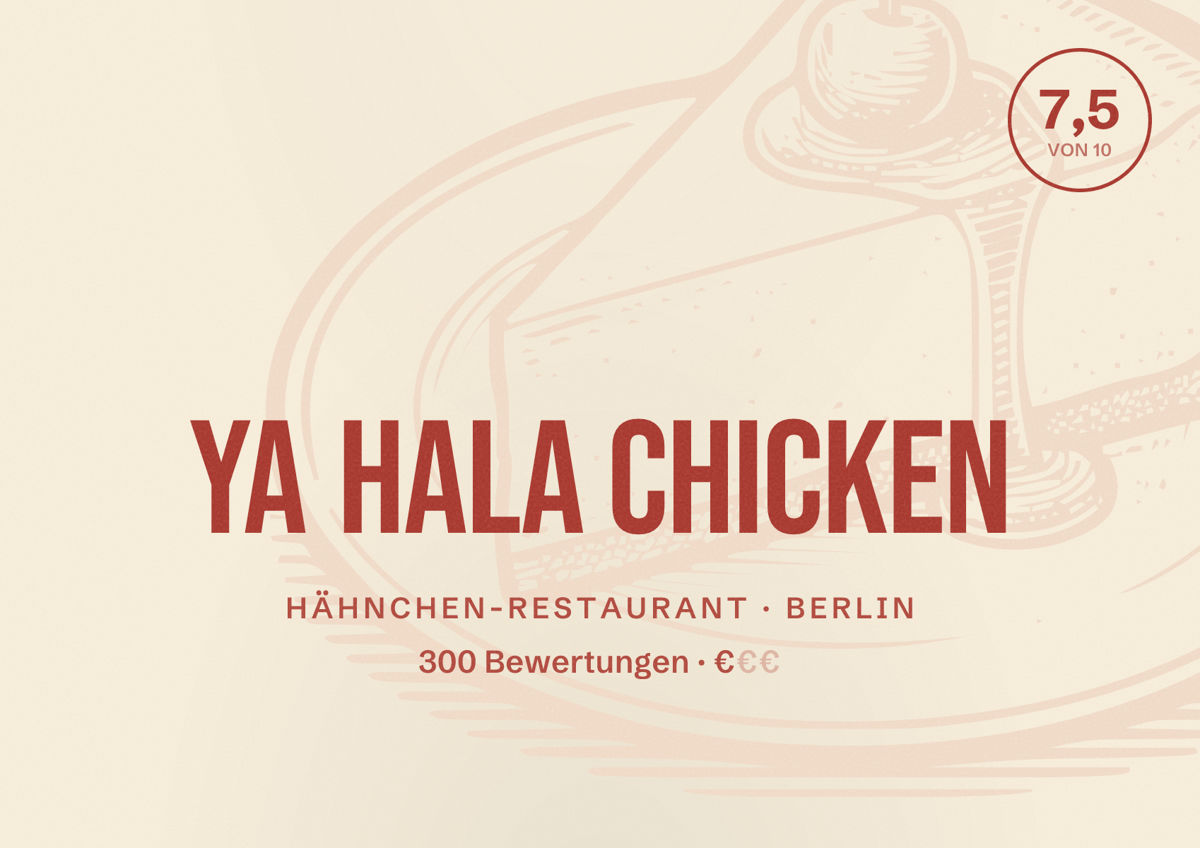 Illustriertes Poster von Ya Hala Chicken, Hähnchen-Restaurant in Berlin: Bewertung 7,5 von 10 aus 300 Bewertungen, Preisniveau €