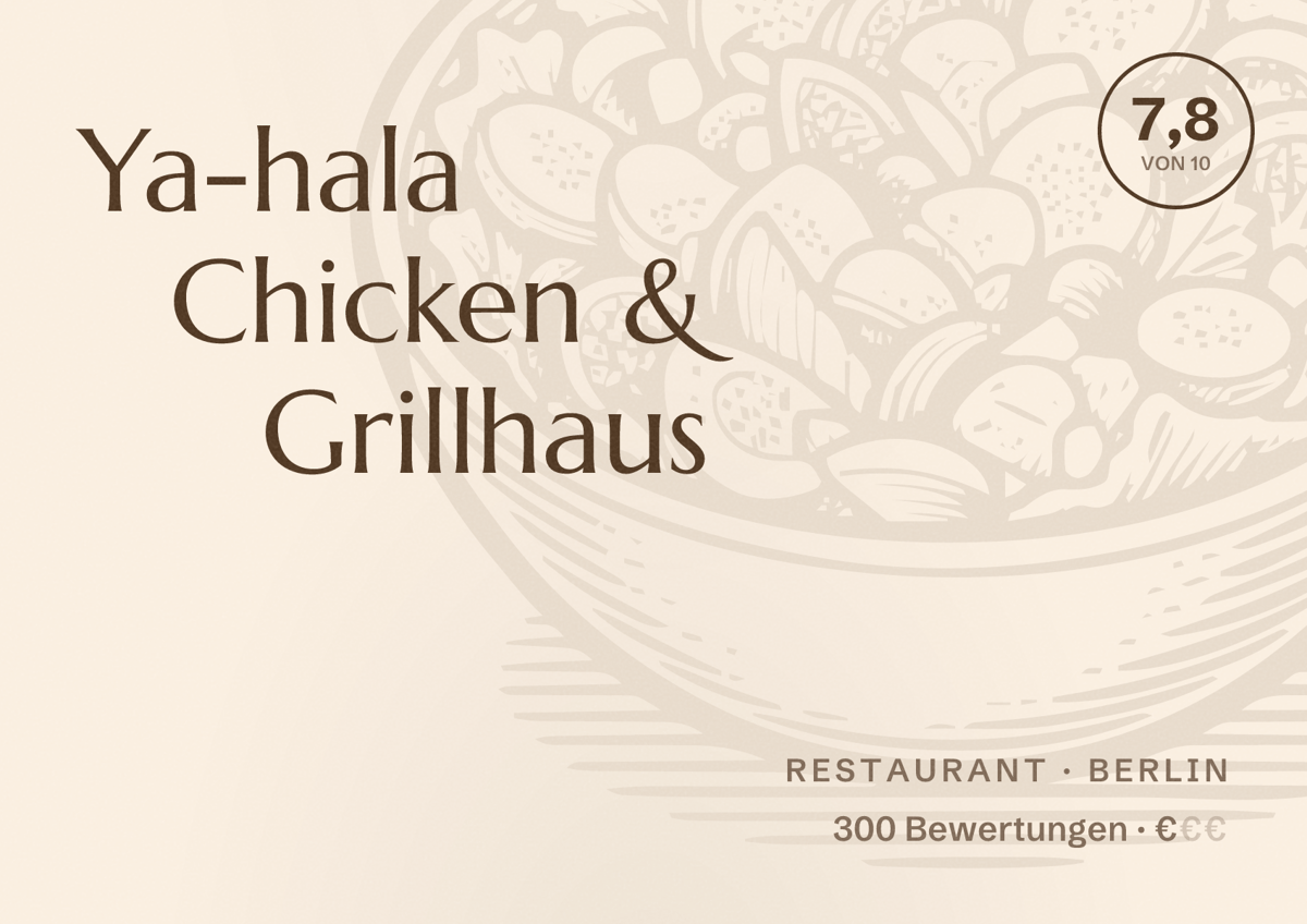 Illustriertes Poster von Ya-hala Chicken & Grillhaus, Restaurant in Berlin: Bewertung 7,8 von 10 aus 300 Bewertungen, Preisniveau €