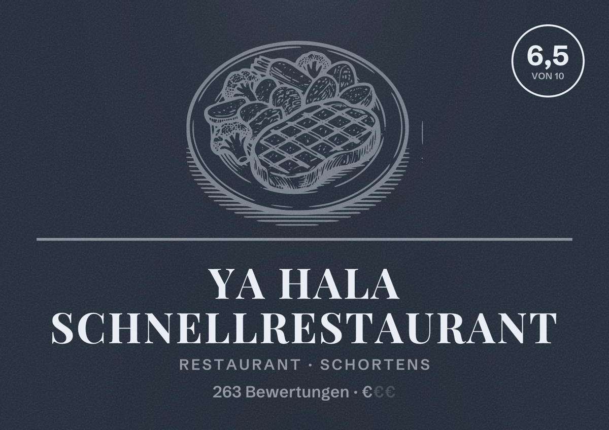 Illustriertes Poster von YA HALA Schnellrestaurant, Restaurant in Schortens: Bewertung 6,5 von 10 aus 263 Bewertungen, Preisniveau €