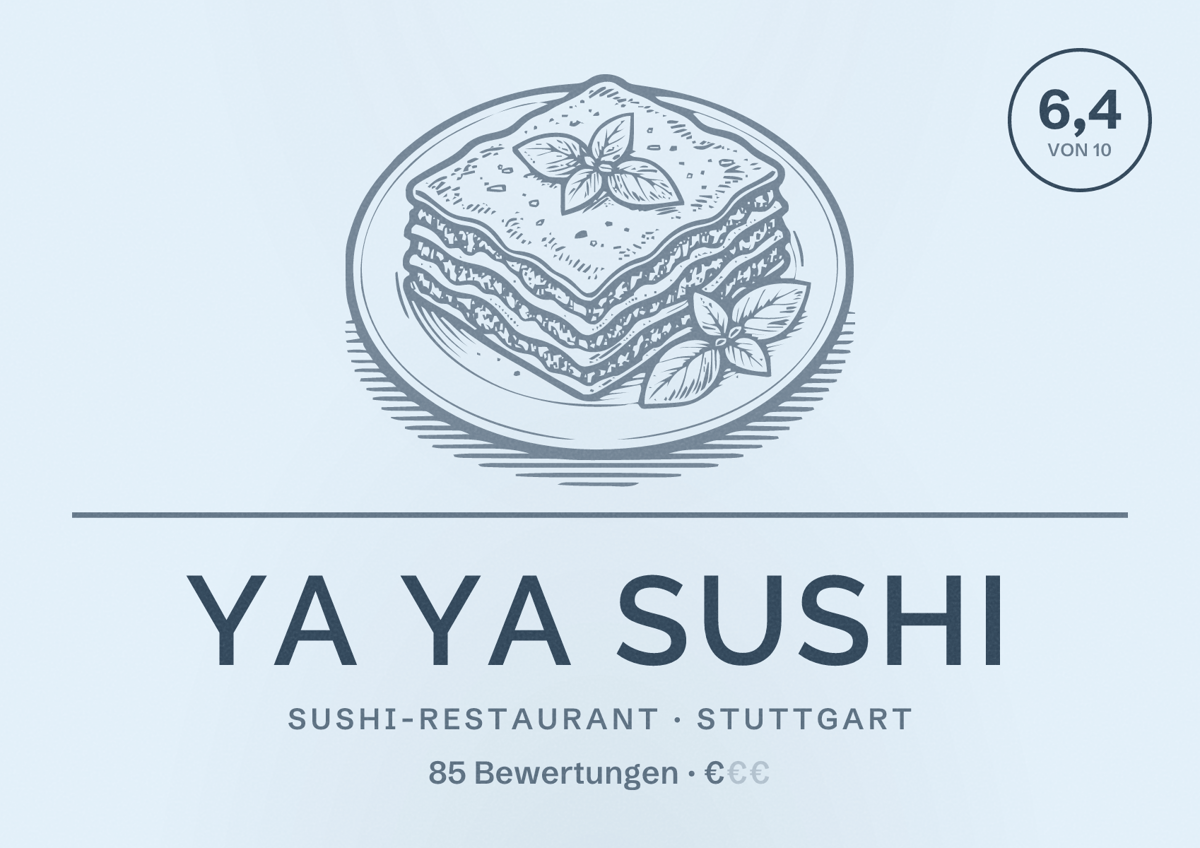 Illustriertes Poster von Ya Ya Sushi, Sushi-Restaurant in Stuttgart: Bewertung 6,4 von 10 aus 85 Bewertungen, Preisniveau €
