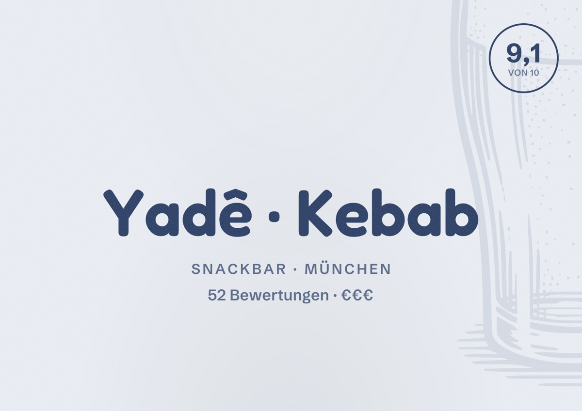 Illustriertes Poster von Yadê Kebab, Snackbar in München: Bewertung 9,1 von 10 aus 52 Bewertungen, Preisniveau €€€