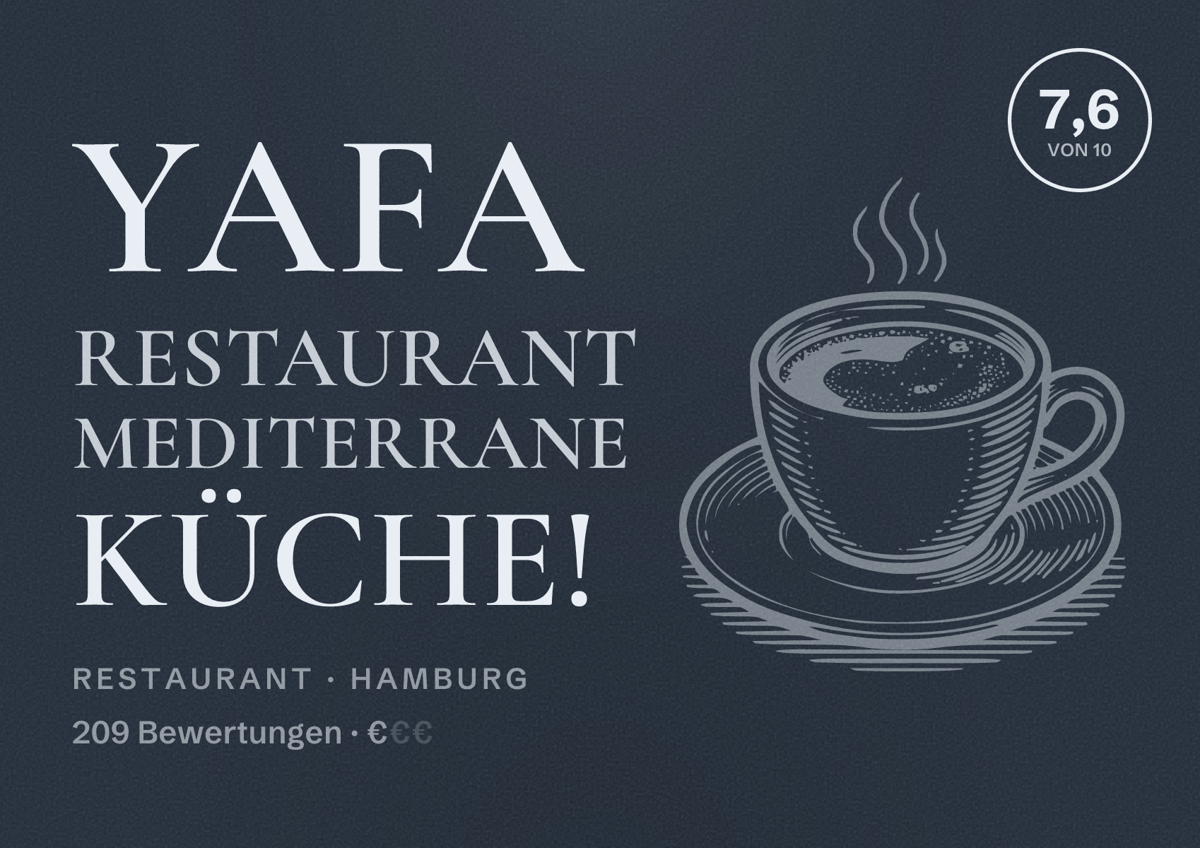 Illustriertes Poster von Yafa Restaurant mediterrane Küche!, Restaurant in Hamburg: Bewertung 7,6 von 10 aus 209 Bewertungen, Preisniveau €