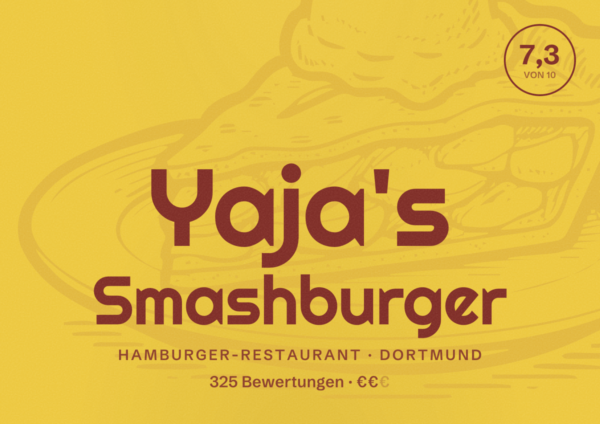 Illustriertes Poster von Yaja's Smashburger, Hamburger-Restaurant in Dortmund: Bewertung 7,3 von 10 aus 325 Bewertungen, Preisniveau €€