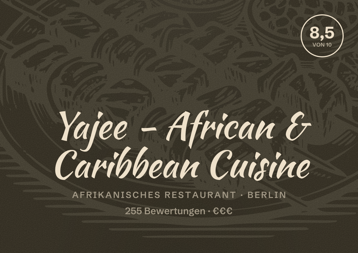Illustriertes Poster von Yajee - African & Caribbean Cuisine, Afrikanisches Restaurant in Berlin: Bewertung 8,5 von 10 aus 255 Bewertungen, Preisniveau €€€