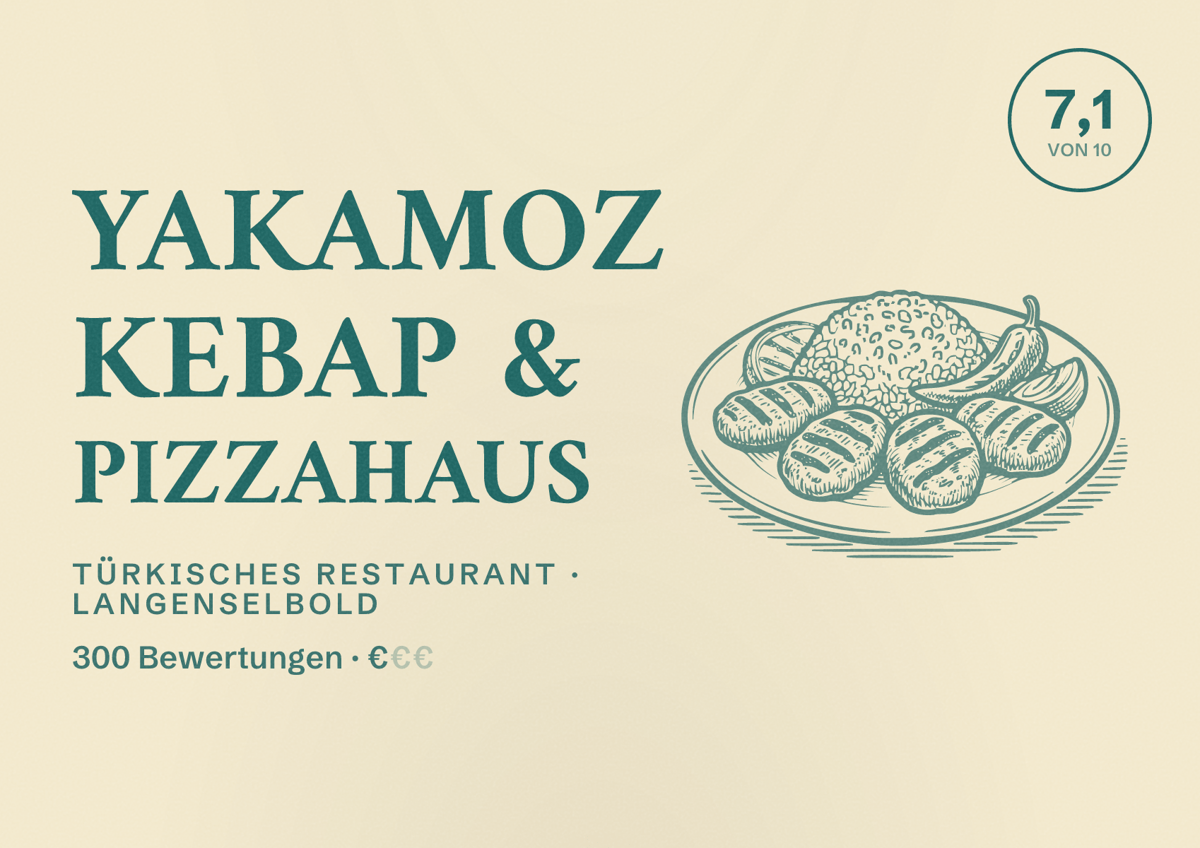 Illustriertes Poster von Yakamoz Kebap & Pizzahaus, Türkisches Restaurant in Langenselbold: Bewertung 7,1 von 10 aus 300 Bewertungen, Preisniveau €