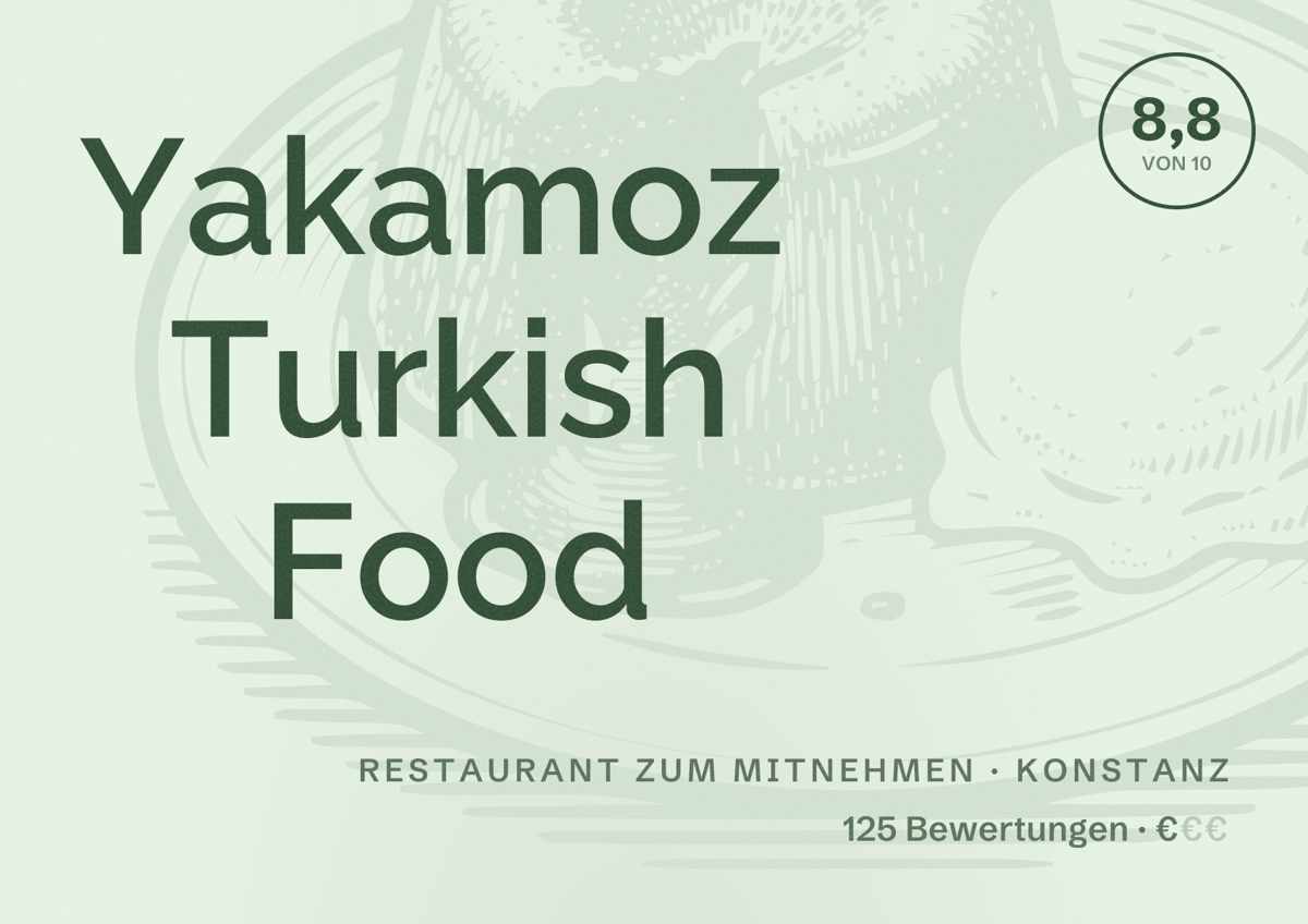 Illustriertes Poster von Yakamoz Turkish Food, Restaurant zum Mitnehmen in Konstanz: Bewertung 8,8 von 10 aus 125 Bewertungen, Preisniveau €