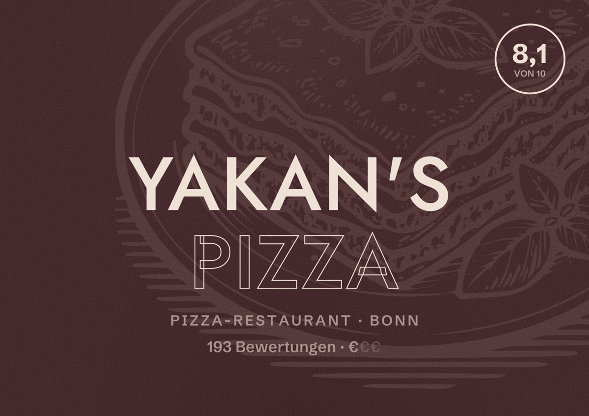 Illustriertes Poster von Yakan's Pizza, Pizza-Restaurant in Bonn: Bewertung 8,1 von 10 aus 193 Bewertungen, Preisniveau €