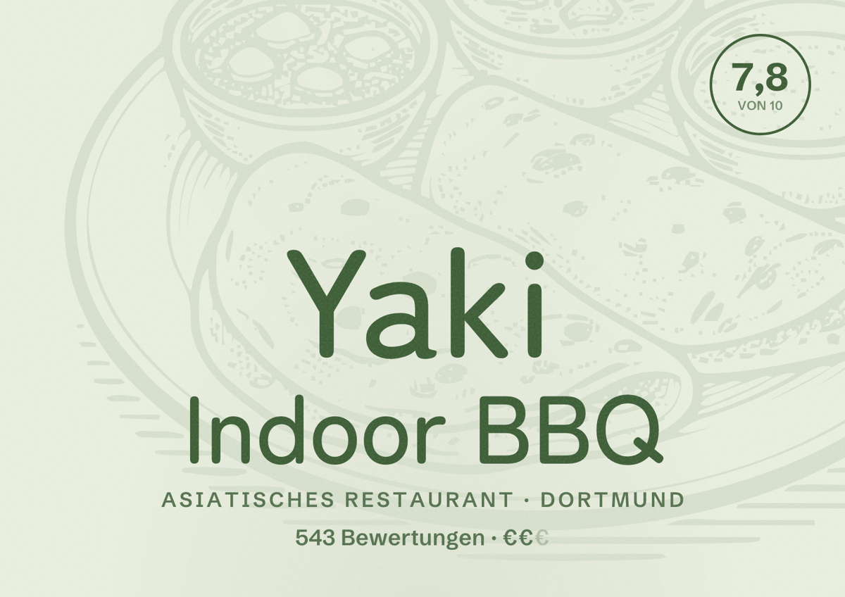 Illustriertes Poster von Yaki Indoor BBQ, Asiatisches Restaurant in Dortmund: Bewertung 7,8 von 10 aus 543 Bewertungen, Preisniveau €€