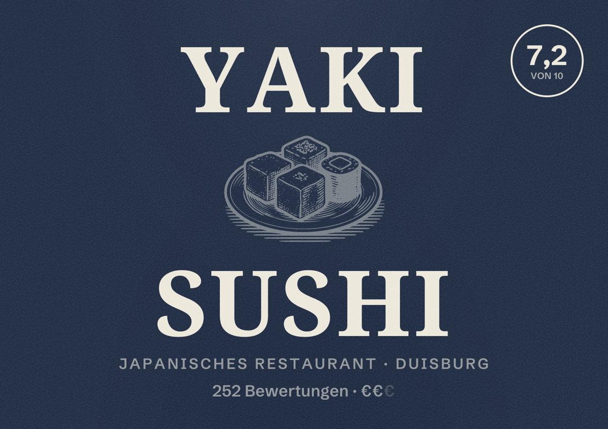 Illustriertes Poster von Yaki Sushi, Japanisches Restaurant in Duisburg: Bewertung 7,2 von 10 aus 252 Bewertungen, Preisniveau €€