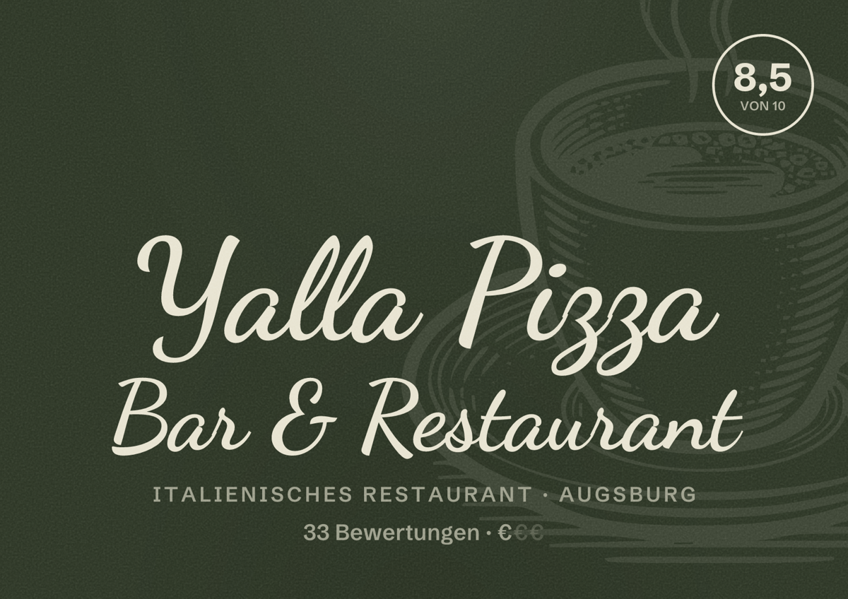 Illustriertes Poster von Yalla Pizza Bar & Restaurant, Italienisches Restaurant in Augsburg: Bewertung 8,5 von 10 aus 33 Bewertungen, Preisniveau €