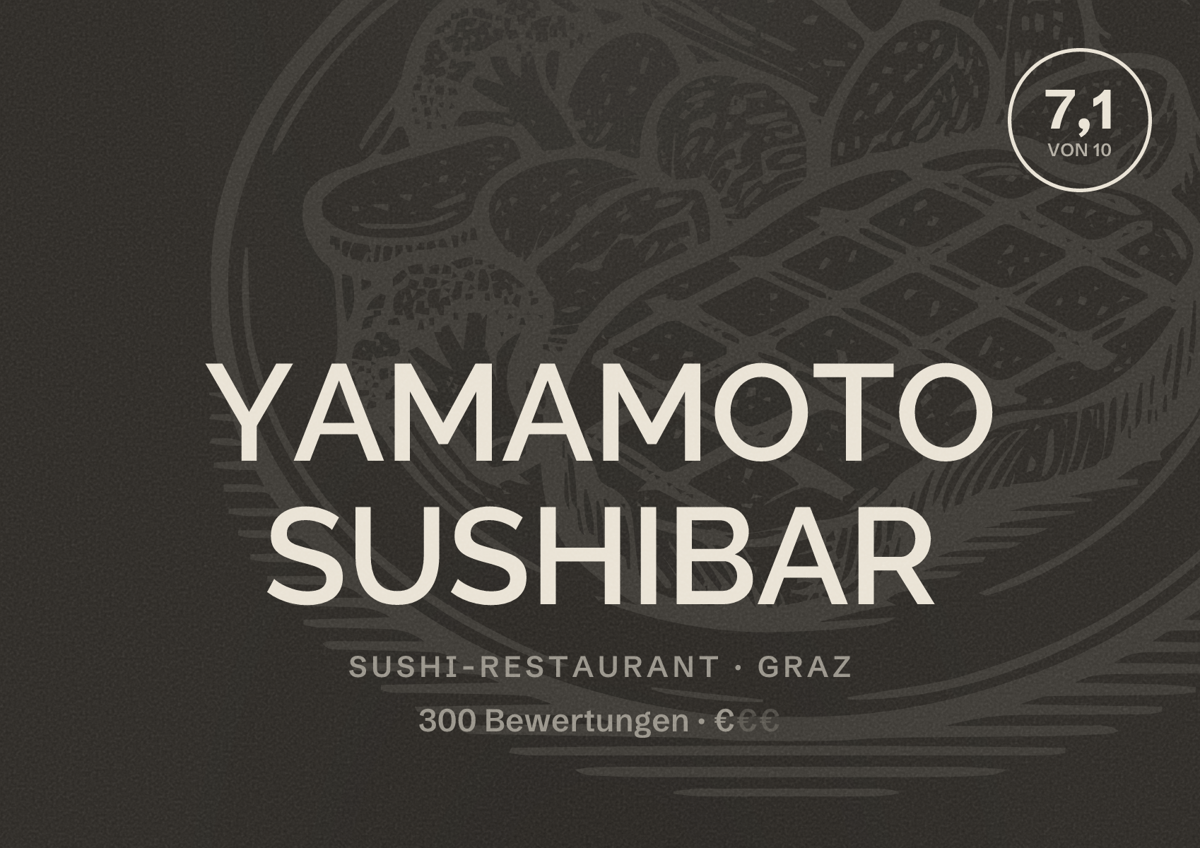 Illustriertes Poster von YAMAMOTO SUSHIBAR, Sushi-Restaurant in Graz: Bewertung 7,1 von 10 aus 300 Bewertungen, Preisniveau €