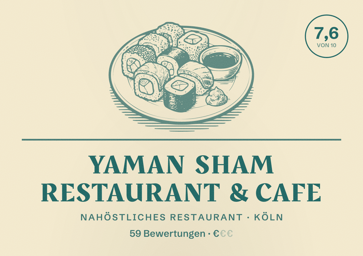 Illustriertes Poster von Yaman Sham Restaurant & Cafe, Nahöstliches Restaurant in Köln: Bewertung 7,6 von 10 aus 59 Bewertungen, Preisniveau €