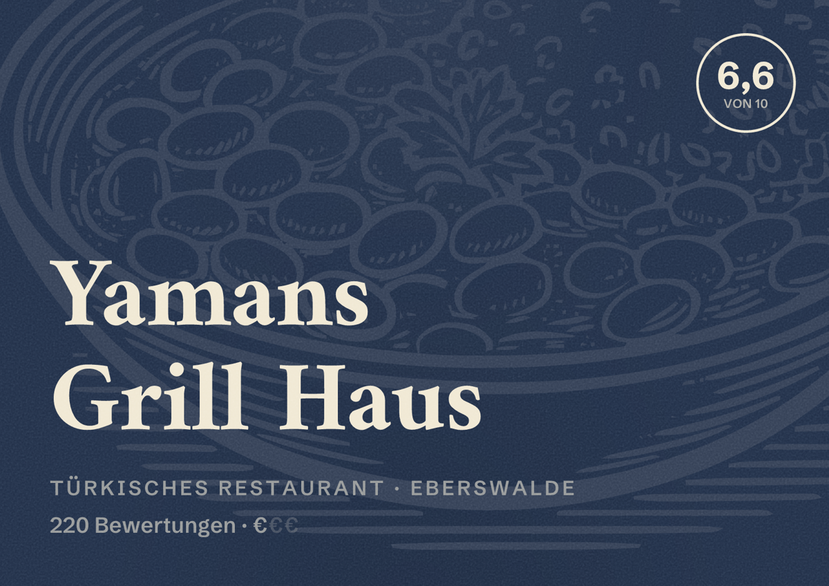 Illustriertes Poster von Yamans Grill Haus, Türkisches Restaurant in Eberswalde: Bewertung 6,6 von 10 aus 220 Bewertungen, Preisniveau €