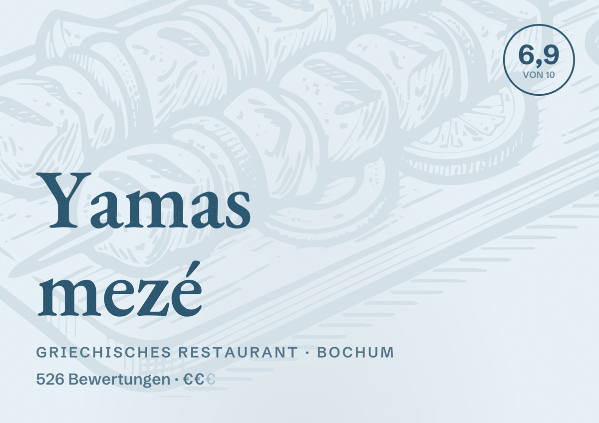 Illustriertes Poster von Yamas mezé, Griechisches Restaurant in Bochum: Bewertung 6,9 von 10 aus 526 Bewertungen, Preisniveau €€