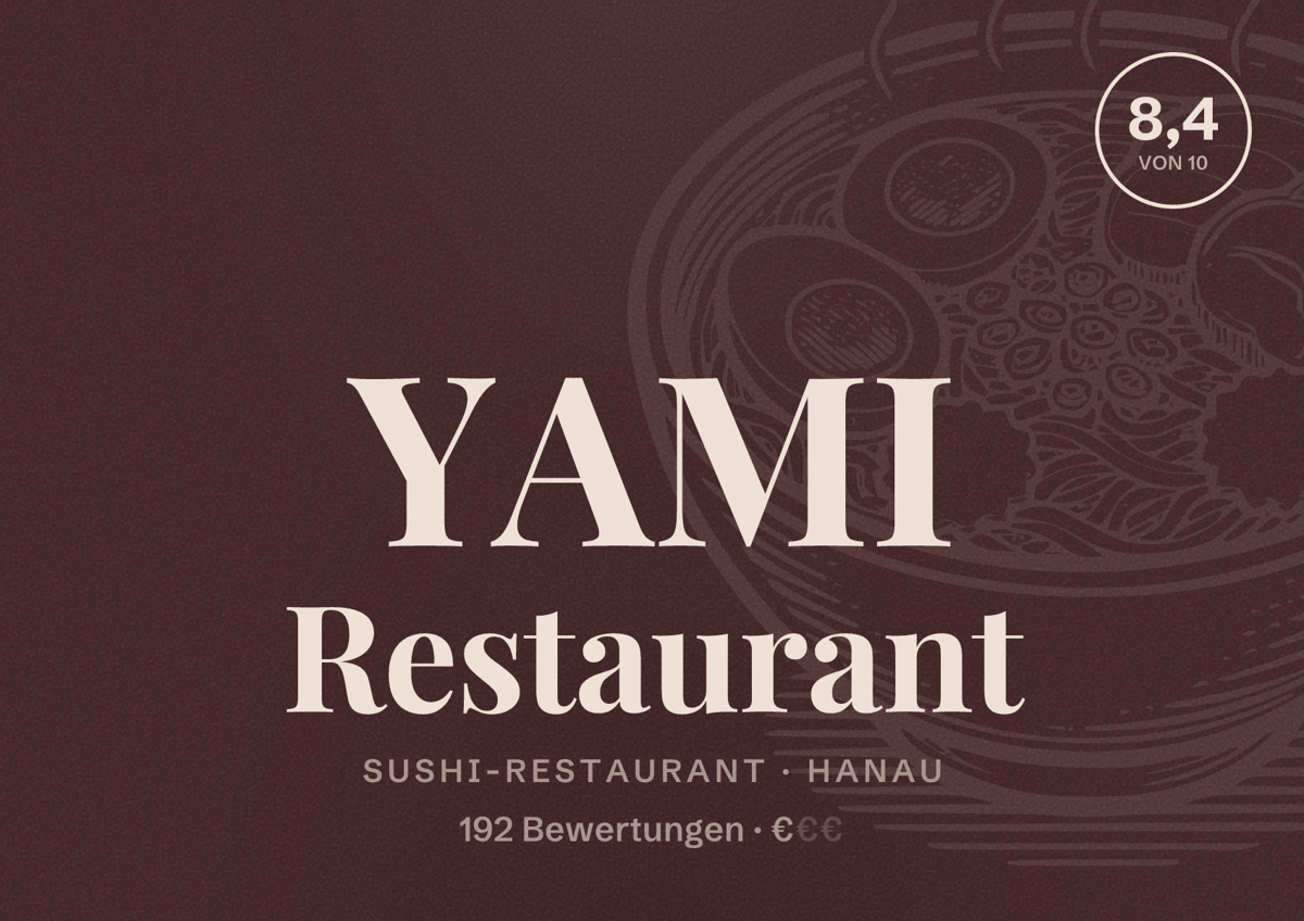 Illustriertes Poster von YAMI Restaurant, Sushi-Restaurant in Hanau: Bewertung 8,4 von 10 aus 192 Bewertungen, Preisniveau €