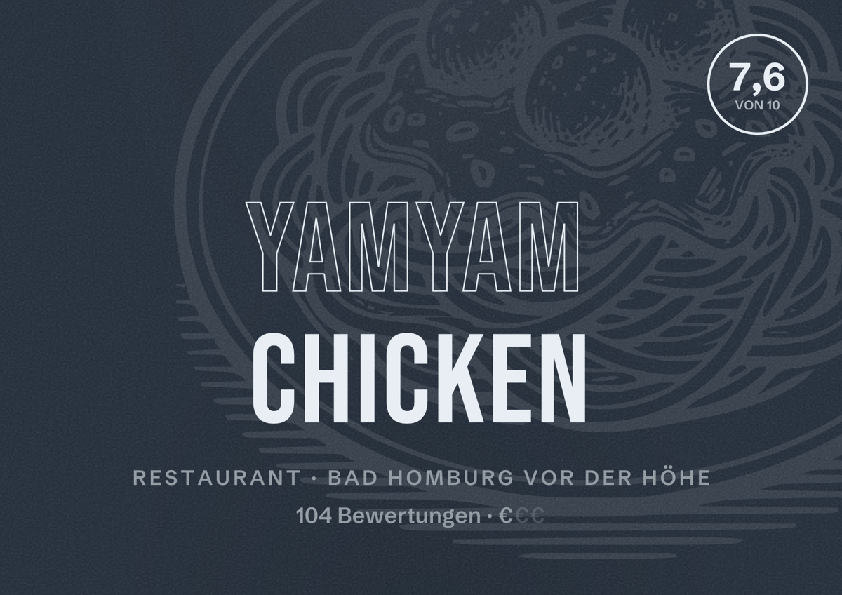 Illustriertes Poster von YamYam Chicken, Restaurant in Bad Homburg vor der Höhe: Bewertung 7,6 von 10 aus 104 Bewertungen, Preisniveau €