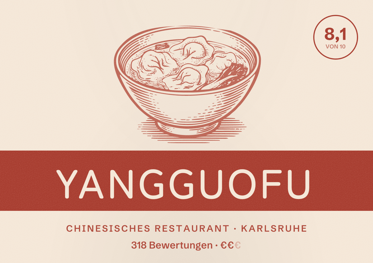 Illustriertes Poster von Yangguofu, Chinesisches Restaurant in Karlsruhe: Bewertung 8,1 von 10 aus 318 Bewertungen, Preisniveau €€