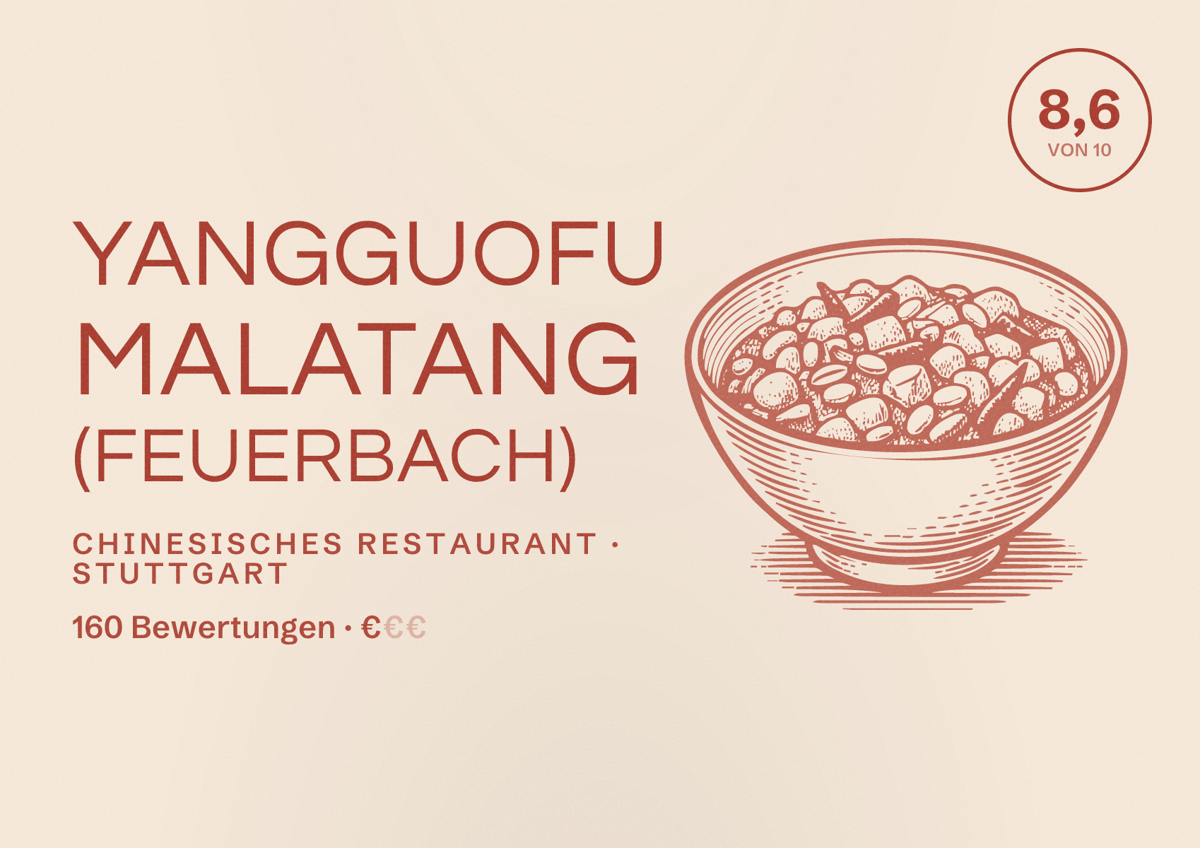 Illustriertes Poster von Yangguofu Malatang (Feuerbach), Chinesisches Restaurant in Stuttgart: Bewertung 8,6 von 10 aus 160 Bewertungen, Preisniveau €