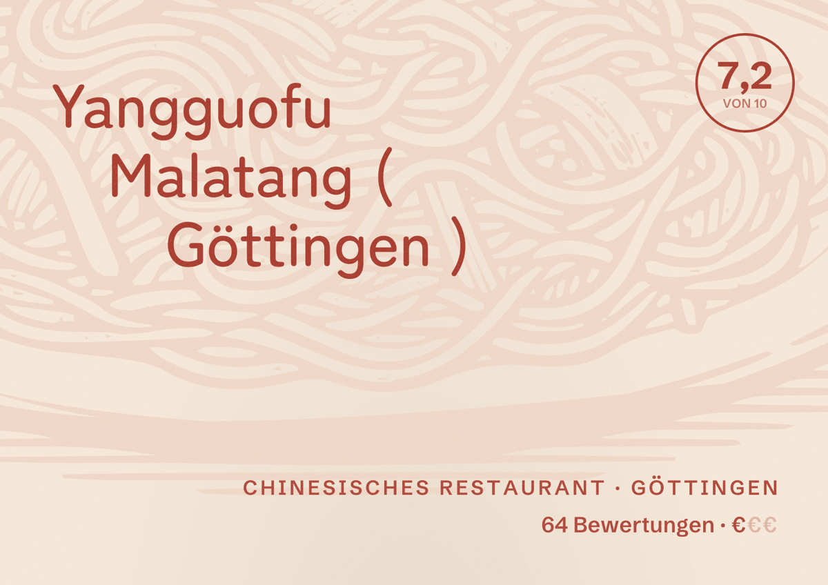 Illustriertes Poster von Yangguofu Malatang ( Göttingen ), Chinesisches Restaurant in Göttingen: Bewertung 7,2 von 10 aus 64 Bewertungen, Preisniveau €