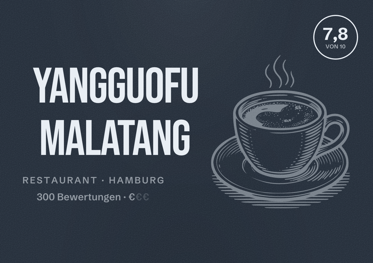Illustriertes Poster von Yangguofu Malatang, Restaurant in Hamburg: Bewertung 7,8 von 10 aus 300 Bewertungen, Preisniveau €