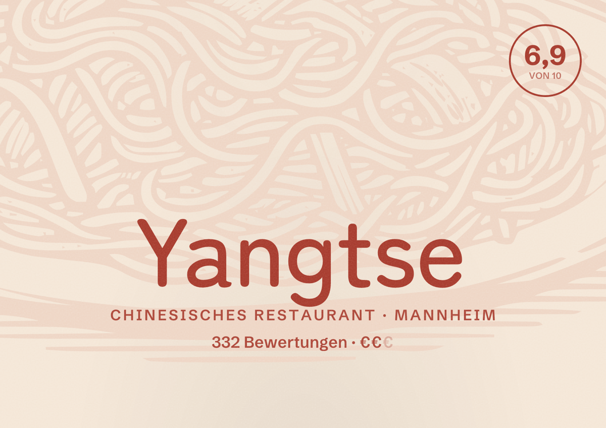 Illustriertes Poster von Yangtse, Chinesisches Restaurant in Mannheim: Bewertung 6,9 von 10 aus 332 Bewertungen, Preisniveau €€