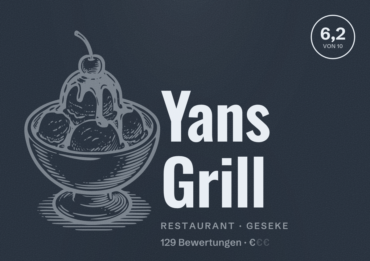 Illustriertes Poster von Yans Grill, Restaurant in Geseke: Bewertung 6,2 von 10 aus 129 Bewertungen, Preisniveau €