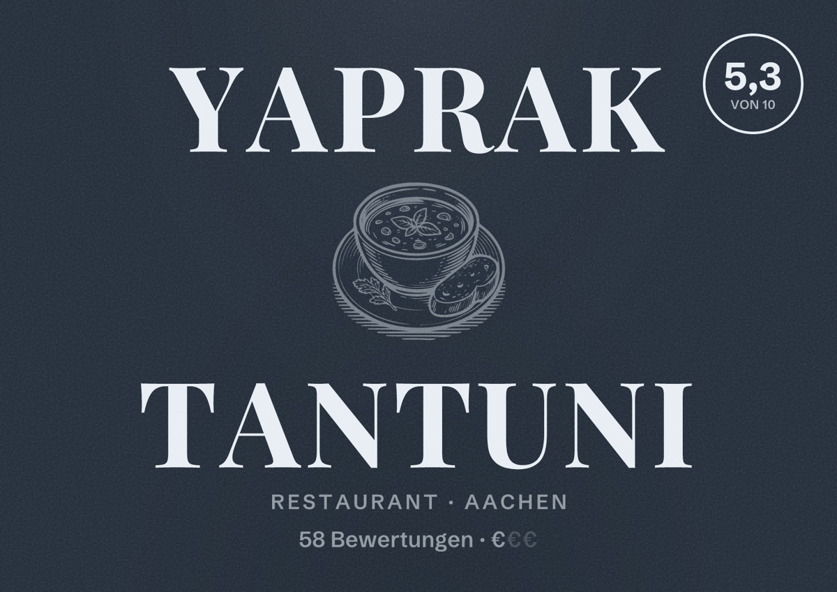 Illustriertes Poster von Yaprak Tantuni, Restaurant in Aachen: Bewertung 5,3 von 10 aus 58 Bewertungen, Preisniveau €
