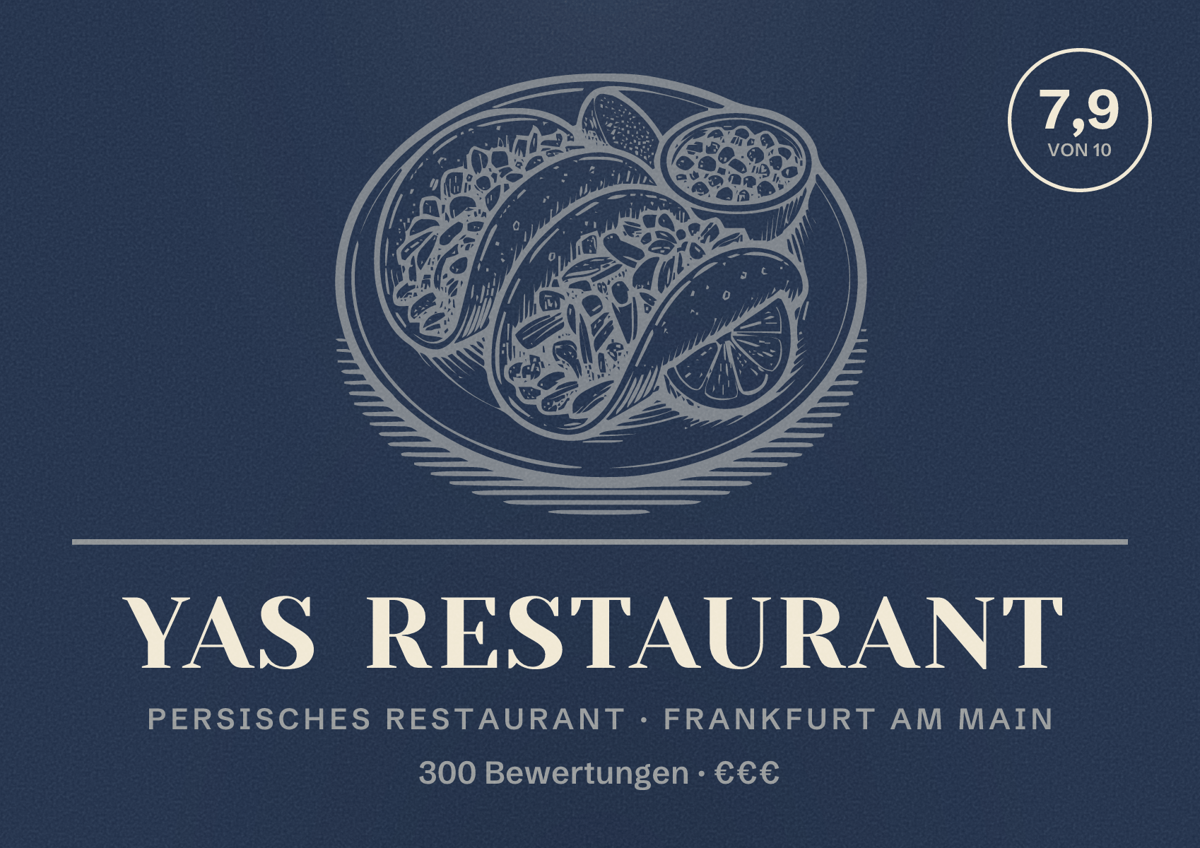 Illustriertes Poster von YAS Restaurant, Persisches Restaurant in Frankfurt am Main: Bewertung 7,9 von 10 aus 300 Bewertungen, Preisniveau €€€