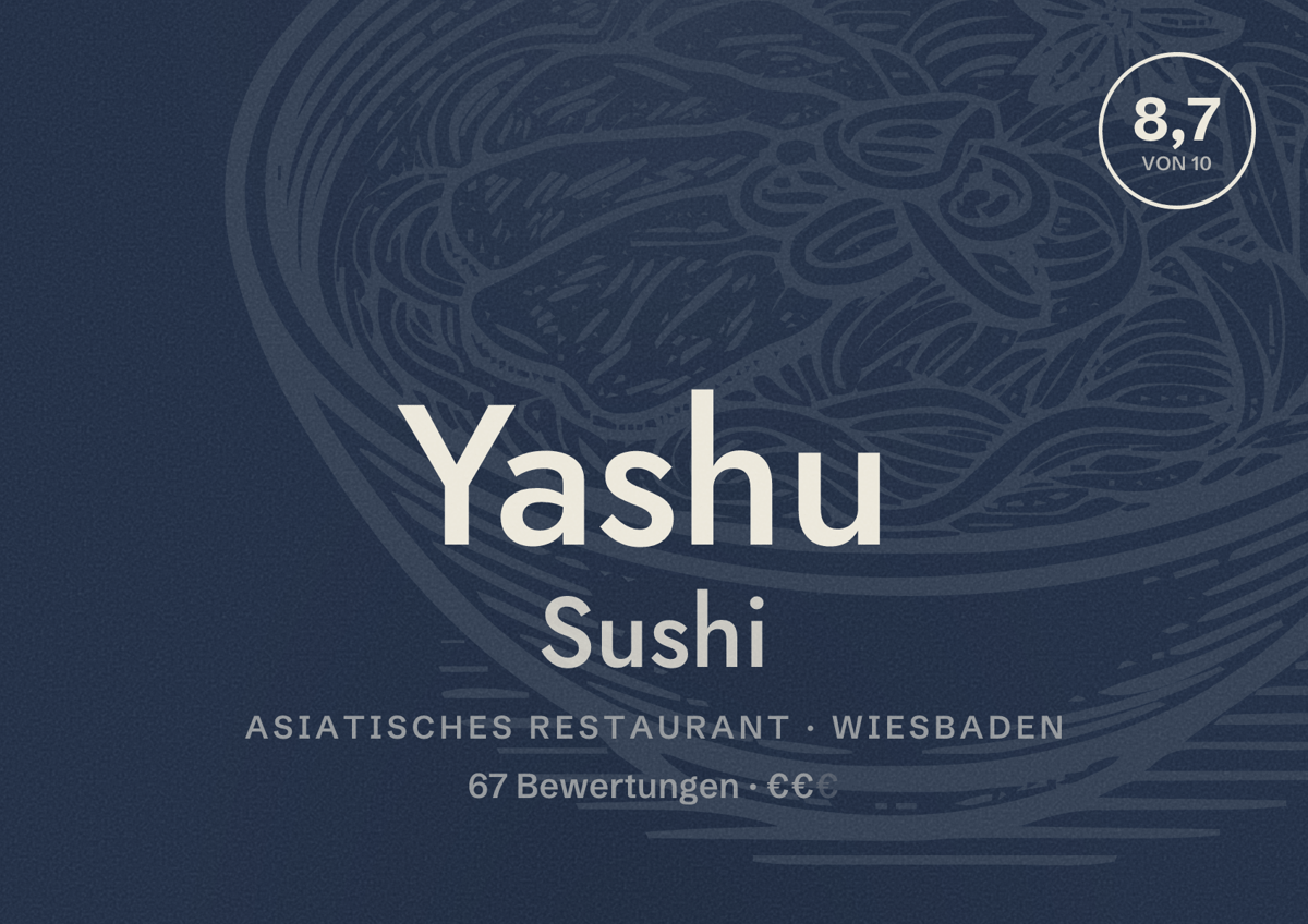 Illustriertes Poster von Yashu Sushi, Asiatisches Restaurant in Wiesbaden: Bewertung 8,7 von 10 aus 67 Bewertungen, Preisniveau €€