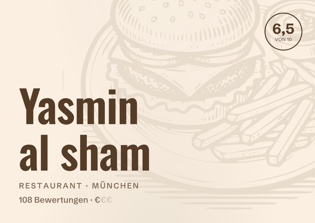 Illustriertes Poster von Yasmin al sham, Restaurant in München: Bewertung 6,5 von 10 aus 108 Bewertungen, Preisniveau €