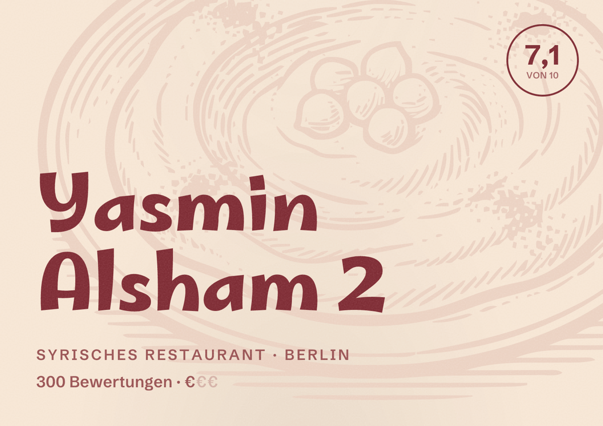Illustriertes Poster von Yasmin Alsham 2, Syrisches Restaurant in Berlin: Bewertung 7,1 von 10 aus 300 Bewertungen, Preisniveau €