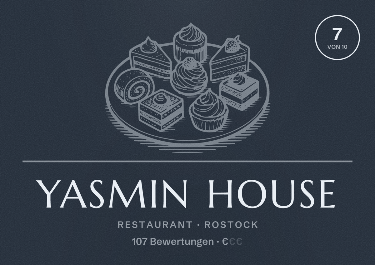 Illustriertes Poster von Yasmin House, Restaurant in Rostock: Bewertung 7 von 10 aus 107 Bewertungen, Preisniveau €