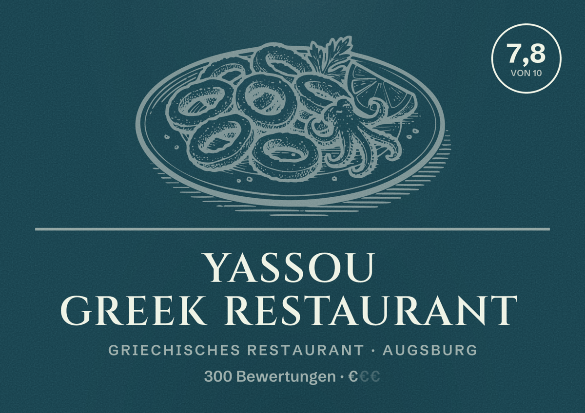 Illustriertes Poster von YASSOU Greek Restaurant, Griechisches Restaurant in Augsburg: Bewertung 7,8 von 10 aus 300 Bewertungen, Preisniveau €