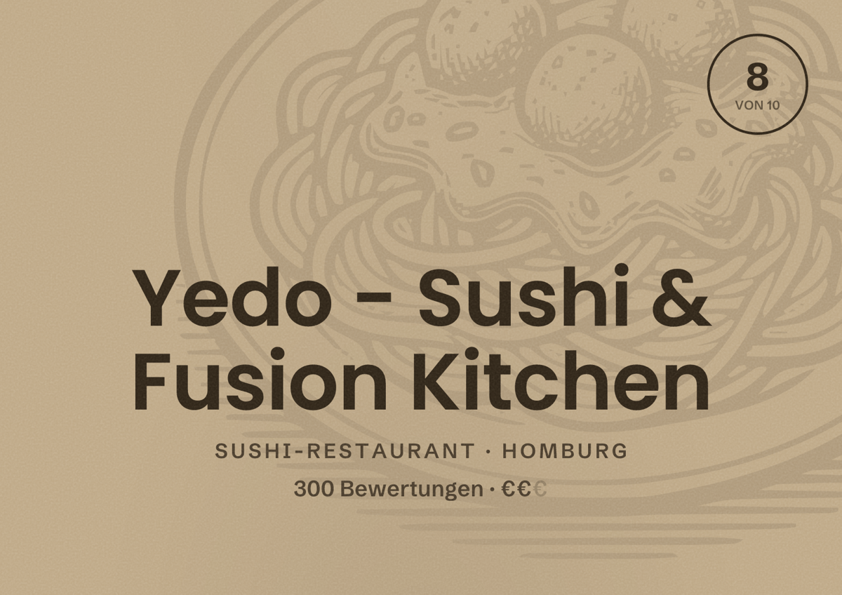Illustriertes Poster von Yedo - Sushi & Fusion Kitchen, Sushi-Restaurant in Homburg: Bewertung 8 von 10 aus 300 Bewertungen, Preisniveau €€