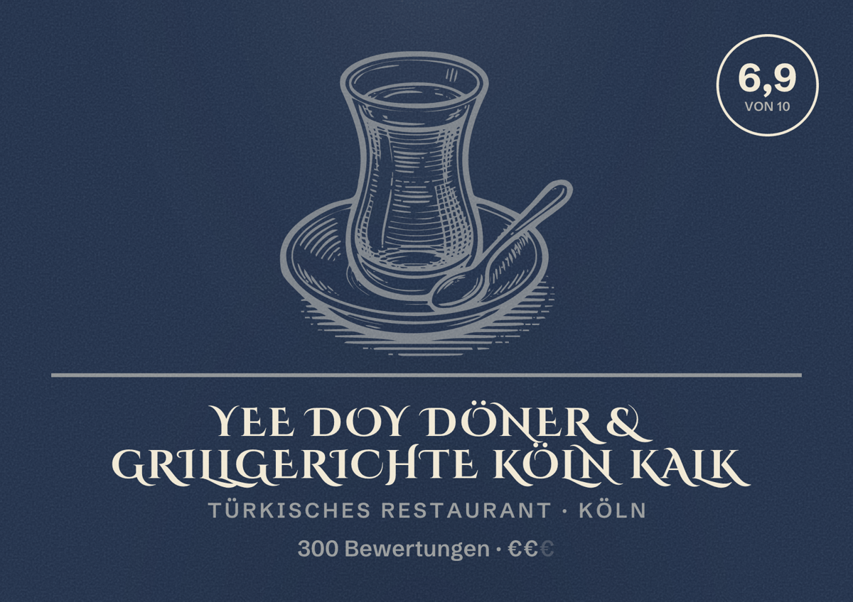 Illustriertes Poster von Yee Doy Döner & Grillgerichte Köln Kalk, Türkisches Restaurant in Köln: Bewertung 6,9 von 10 aus 300 Bewertungen, Preisniveau €€
