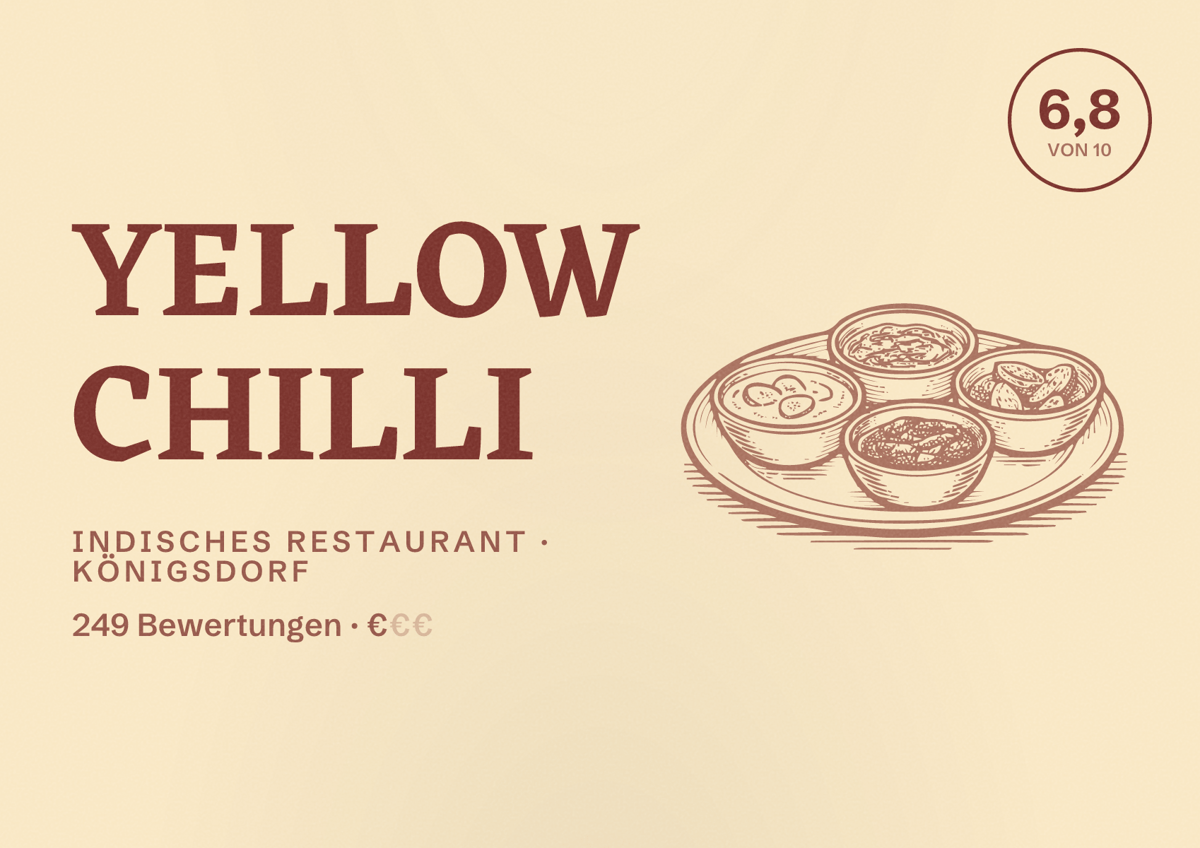 Illustriertes Poster von Yellow Chilli, Indisches Restaurant in Königsdorf: Bewertung 6,8 von 10 aus 249 Bewertungen, Preisniveau €