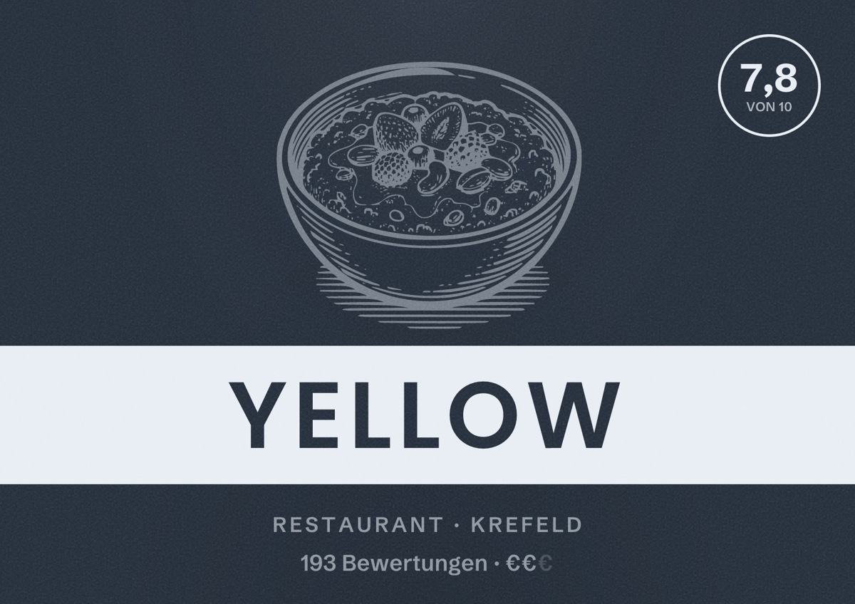 Illustriertes Poster von Yellow, Restaurant in Krefeld: Bewertung 7,8 von 10 aus 193 Bewertungen, Preisniveau €€