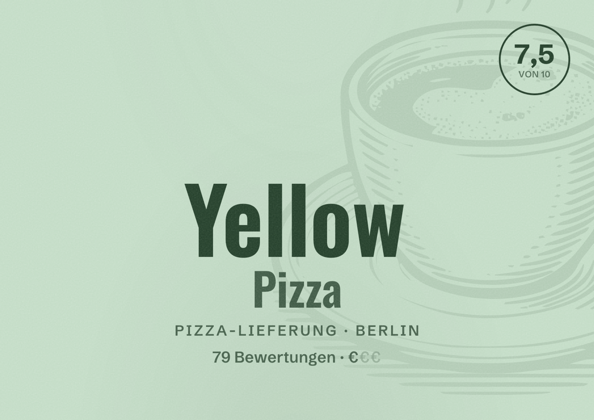 Illustriertes Poster von Yellow Pizza, Pizza-Lieferung in Berlin: Bewertung 7,5 von 10 aus 79 Bewertungen, Preisniveau €