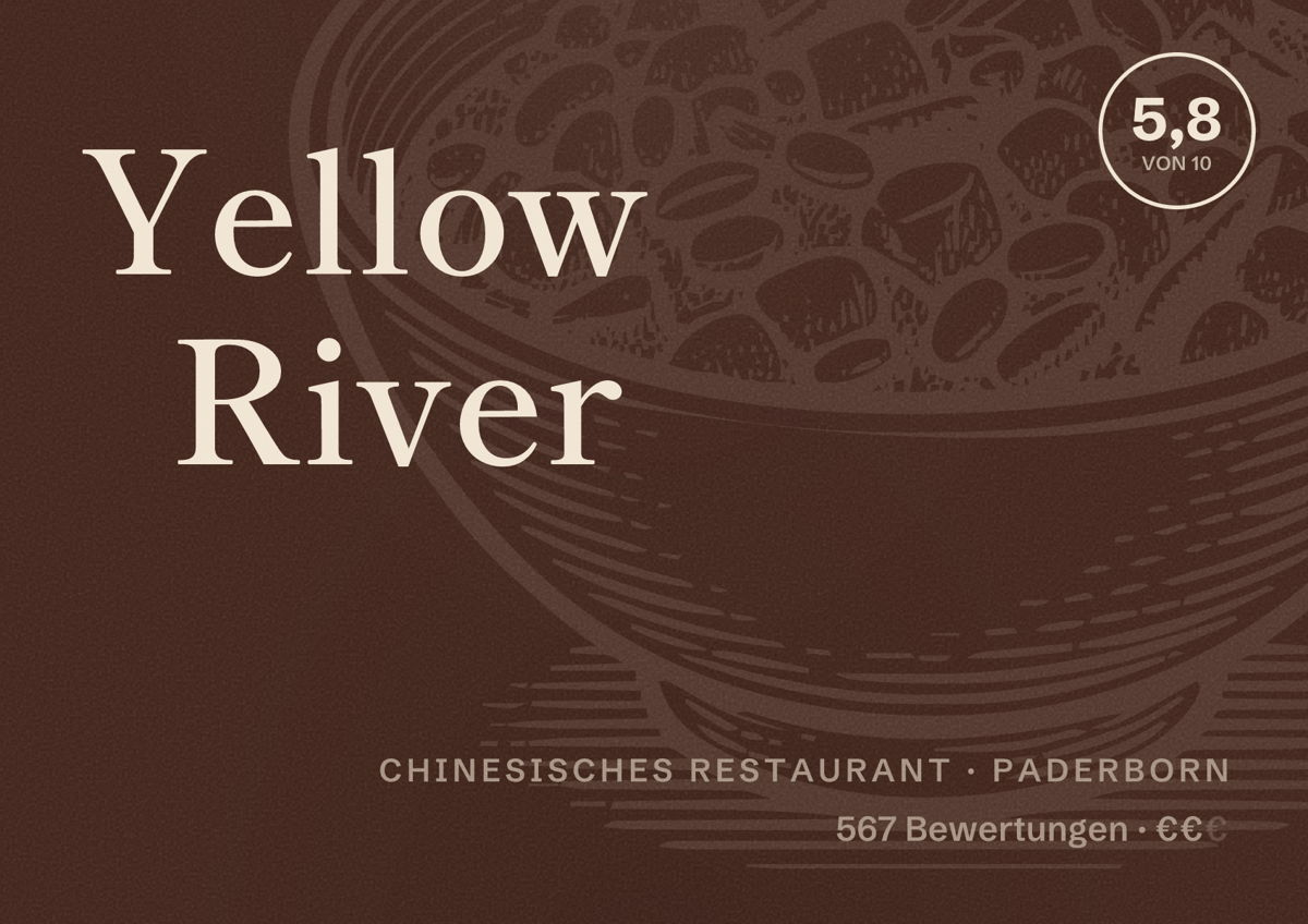 Illustriertes Poster von Yellow River, Chinesisches Restaurant in Paderborn: Bewertung 5,8 von 10 aus 567 Bewertungen, Preisniveau €€