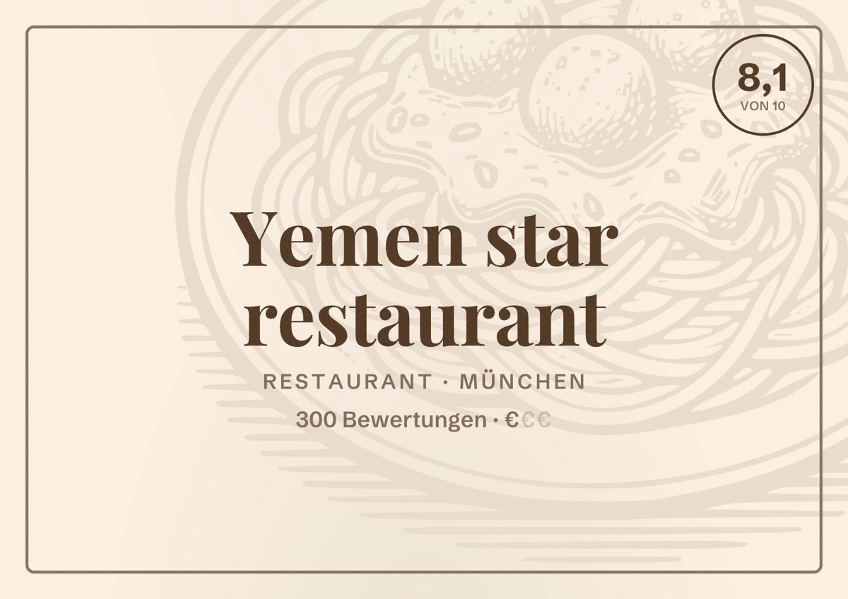 Illustriertes Poster von Yemen star restaurant, Restaurant in München: Bewertung 8,1 von 10 aus 300 Bewertungen, Preisniveau €