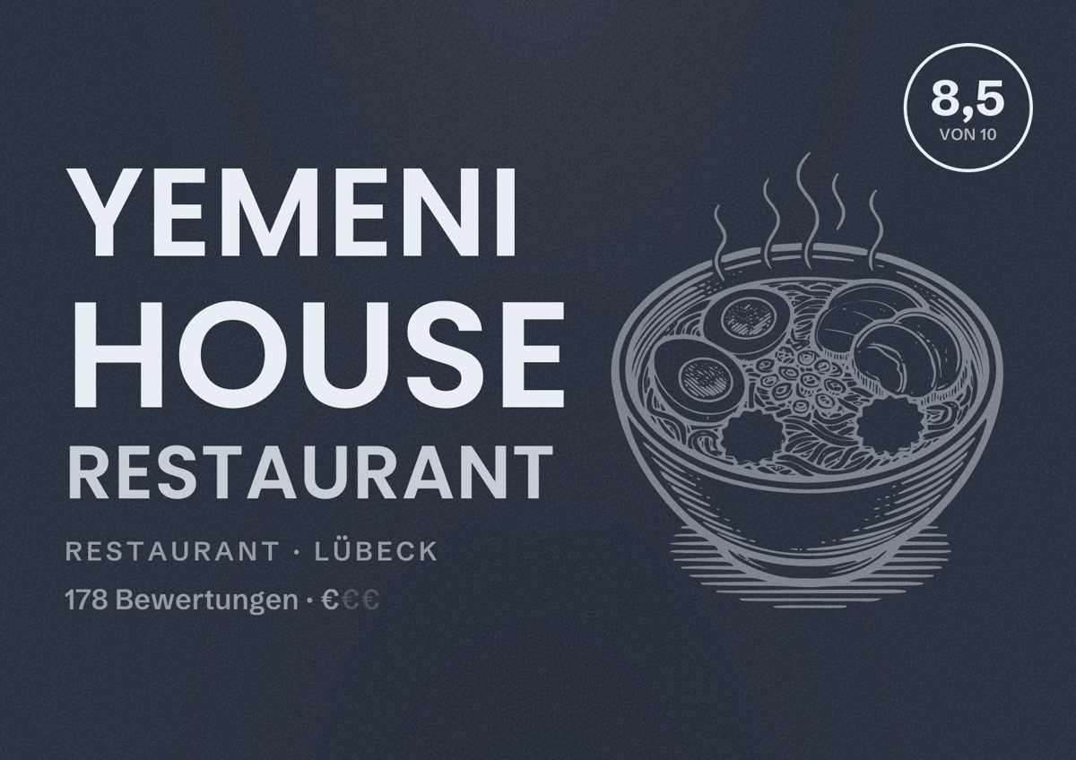 Illustriertes Poster von Yemeni House Restaurant, Restaurant in Lübeck: Bewertung 8,5 von 10 aus 178 Bewertungen, Preisniveau €