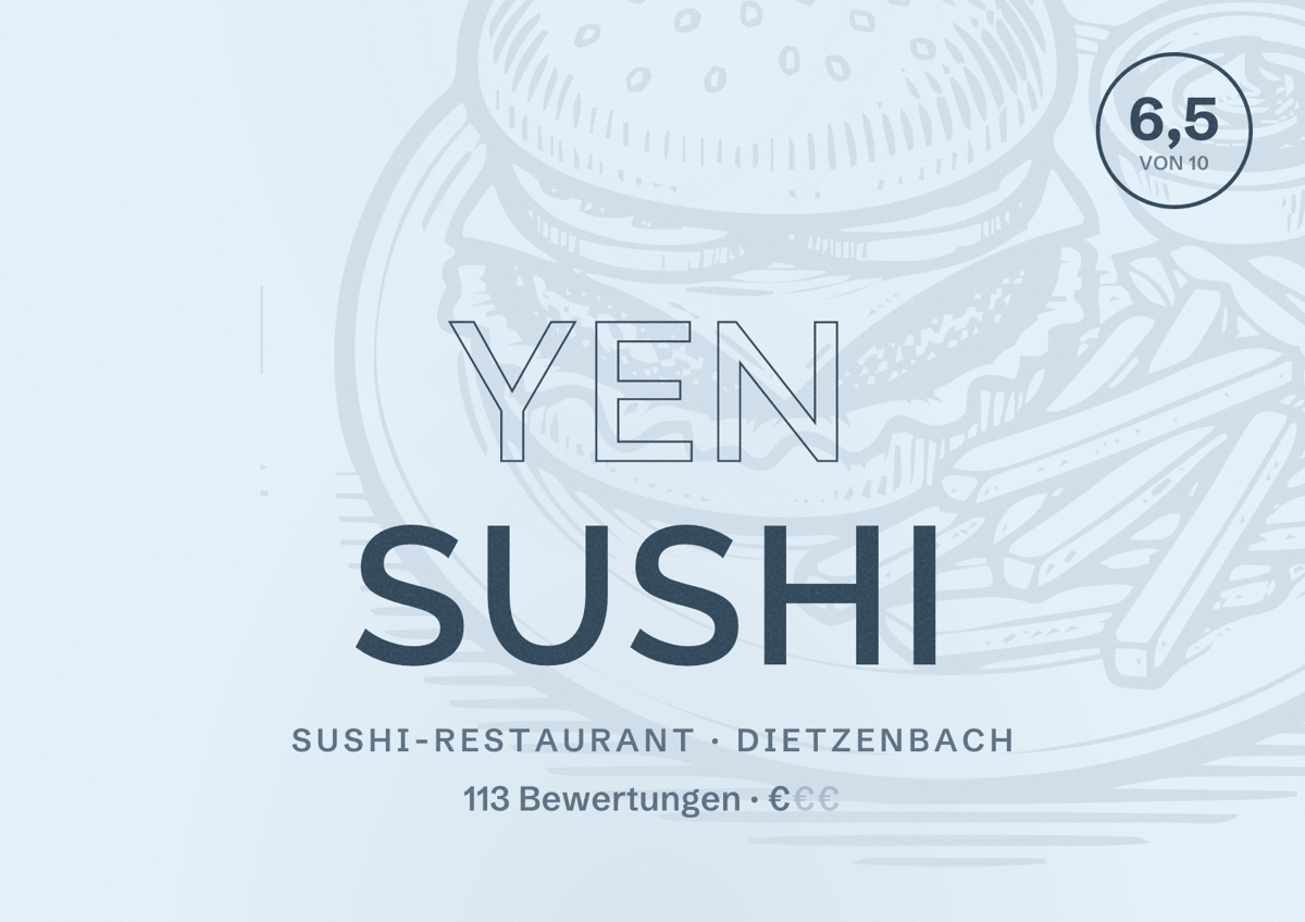 Illustriertes Poster von Yen Sushi, Sushi-Restaurant in Dietzenbach: Bewertung 6,5 von 10 aus 113 Bewertungen, Preisniveau €