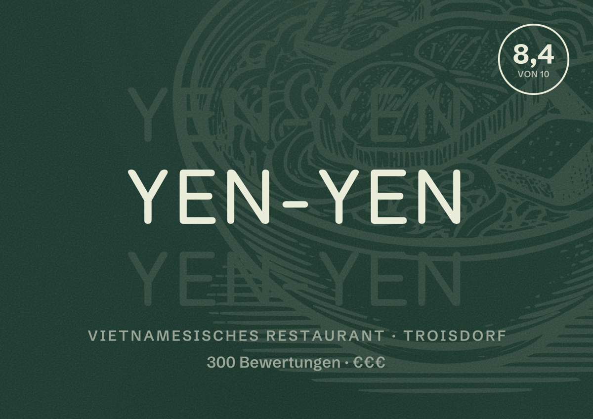 Illustriertes Poster von Yen-Yen, Vietnamesisches Restaurant in Troisdorf: Bewertung 8,4 von 10 aus 300 Bewertungen, Preisniveau €€€