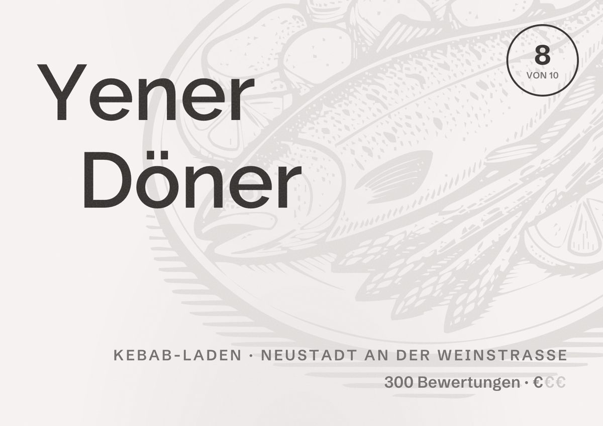 Illustriertes Poster von Yener Döner, Kebab-Laden in Neustadt an der Weinstraße: Bewertung 8 von 10 aus 300 Bewertungen, Preisniveau €