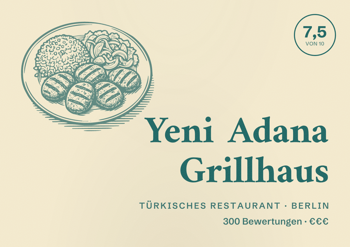 Illustriertes Poster von Yeni Adana Grillhaus, Türkisches Restaurant in Berlin: Bewertung 7,5 von 10 aus 300 Bewertungen, Preisniveau €€€