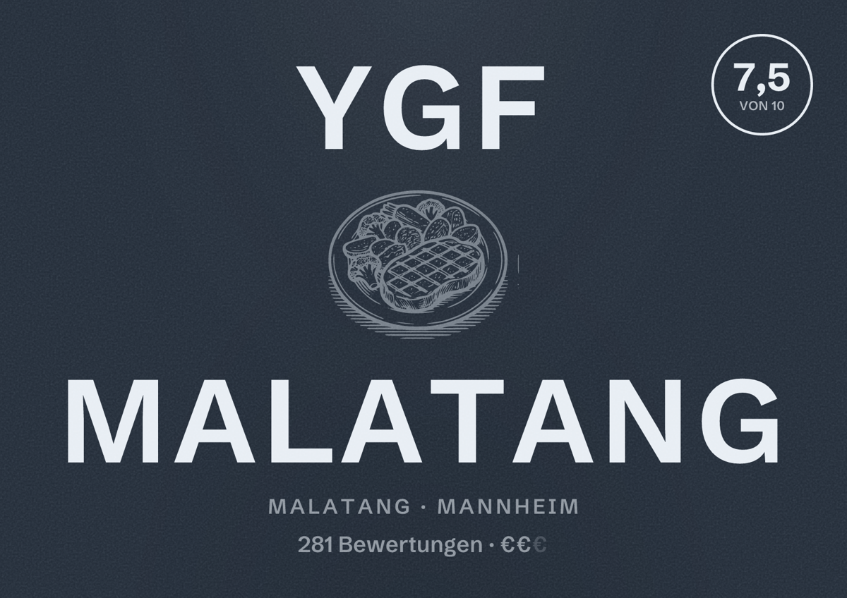 Illustriertes Poster von YGF Malatang, Malatang in Mannheim: Bewertung 7,5 von 10 aus 281 Bewertungen, Preisniveau €€